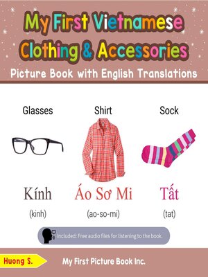 cover image of My First Vietnamese Clothing & Accessories Picture Book with English Translations